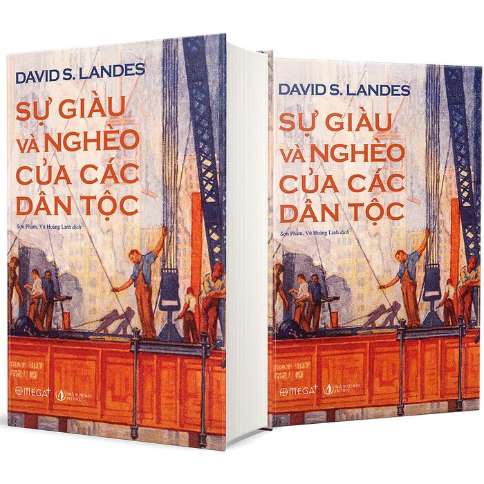 (Bìa Cứng) Sự Giàu Và Nghèo Của Các Dân Tộc - David Landes - Sơn Phạm & Vũ Hoàng Linh (dịch) - Giải sách hay 2020