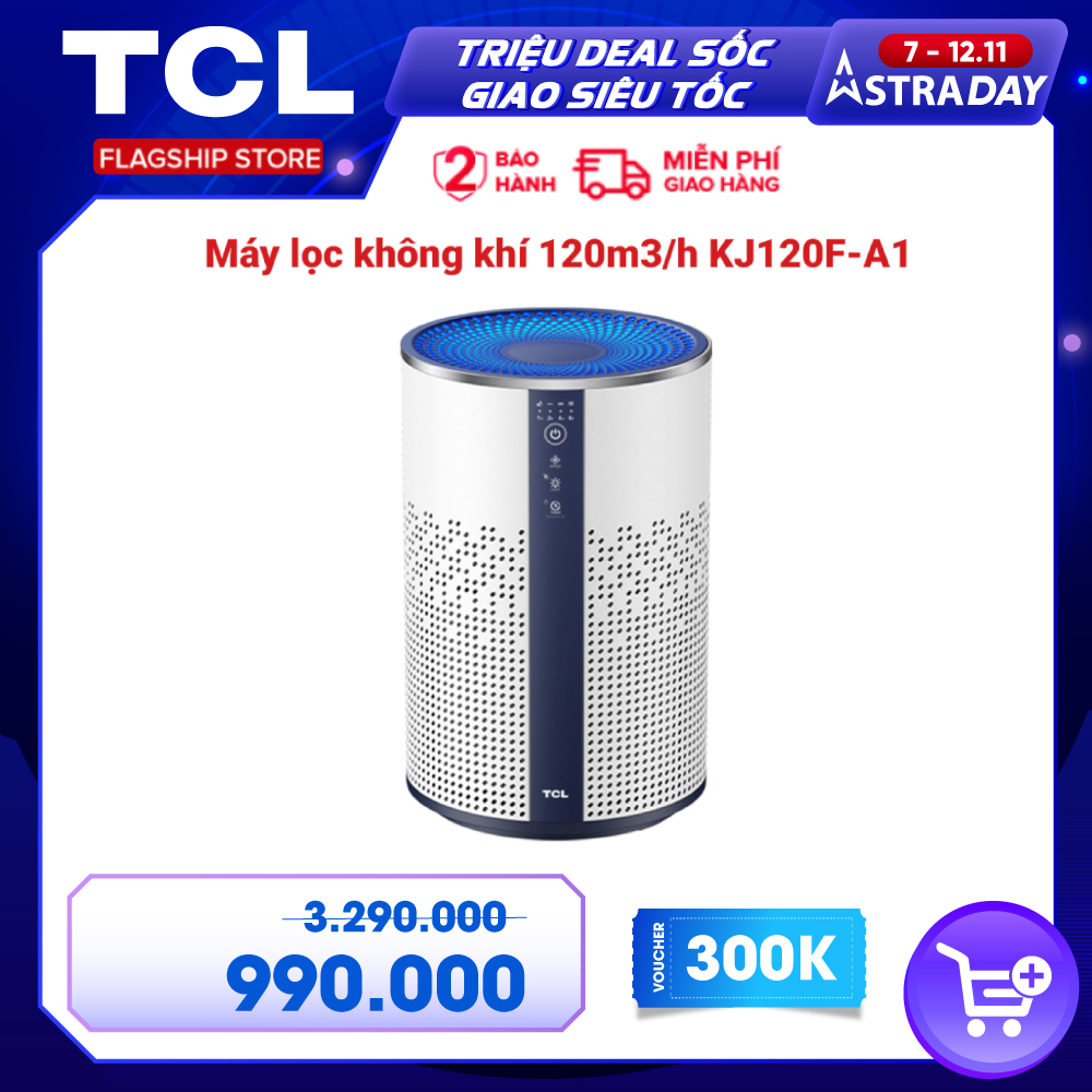 Máy lọc không khí TCL KJ120F-A1 - Loại bỏ bụi bẩn trong nhà - Tiếng ồn thấp - Hàng chính hãng