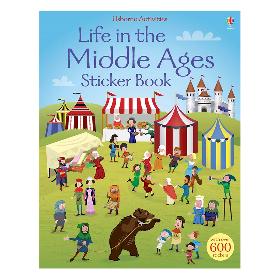 Usborne Life in the Middle Ages Sticker Book