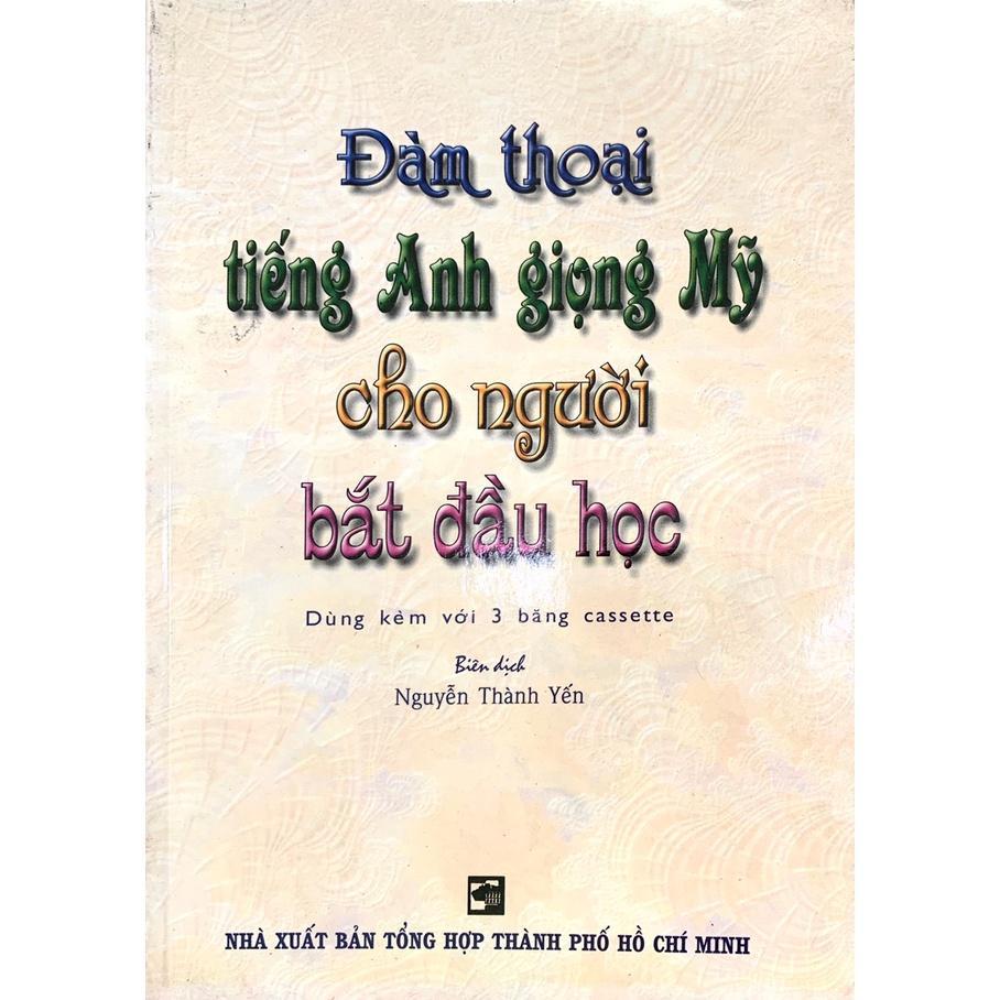 Sách - Đàm Thoại Tiếng Anh Giọng Mỹ Cho Người Bắt Đầu Học - Nhân Trí Việt