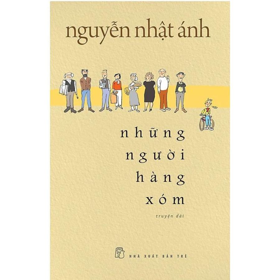 Sách Những Người Hàng Xóm - Nguyễn Nhật Ánh