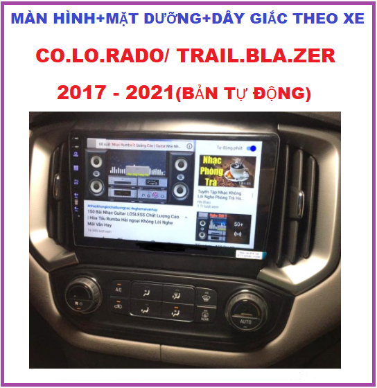 BỘ Màn Hình  ANDROI 9 inch kết nối wifi ram1G-rom16G Cho Xe Colo.rado/Trailb.lazer đời 2017-2021 Chạy Android Tiếng Việt,Tích Hợp GPS Chỉ Đường, vô lăng, Xem Camera, Đầu DVD androi Kèm Mặt Dưỡng.