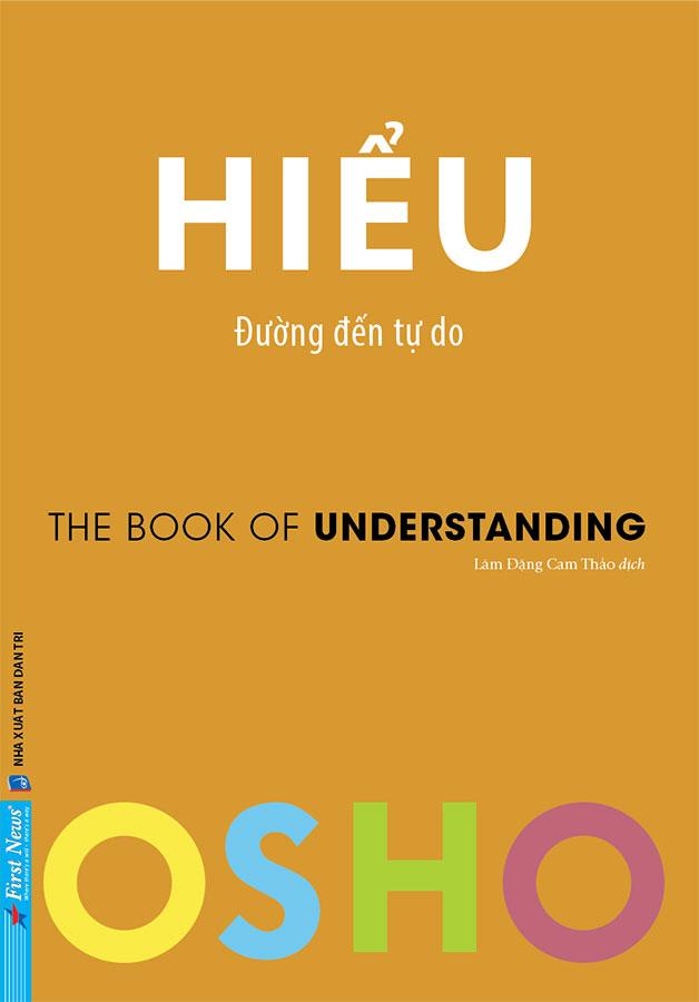 Osho: Hiểu - Đường Đến Tự Do