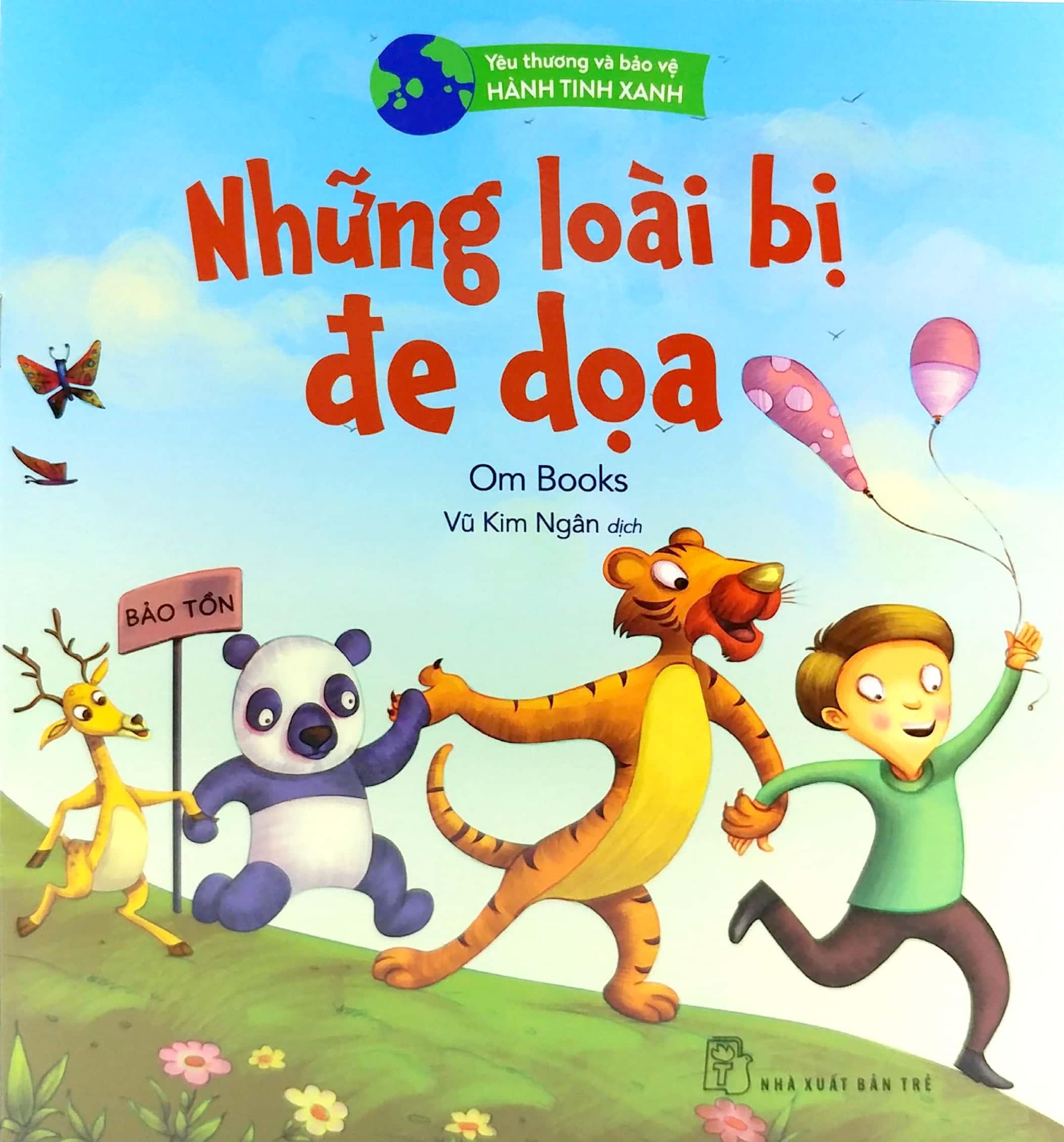 Yêu Thương Và Bảo Vệ Hành Tinh Xanh - Những Loài Bị Đe Dọa