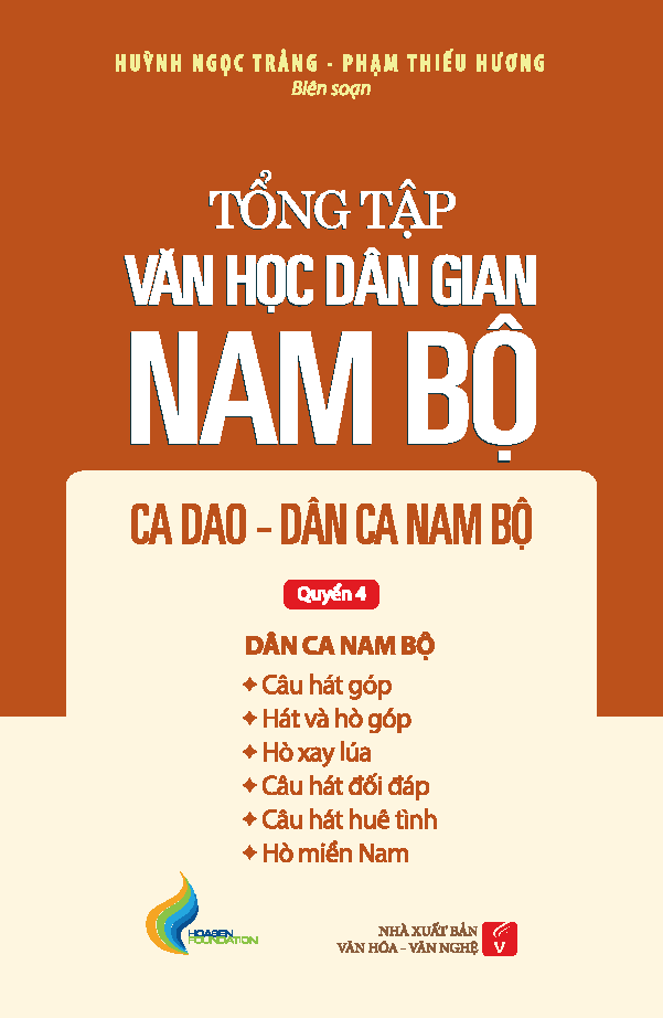 Tổng Tập Văn Học Dân Gian Nam Bộ - Tập 2 Quyển 4: Ca Dao - Dân Ca Nam Bộ