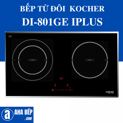 Bếp từ đôi Kocher DI-801GE IPLUS- Hàng Chính Hãng