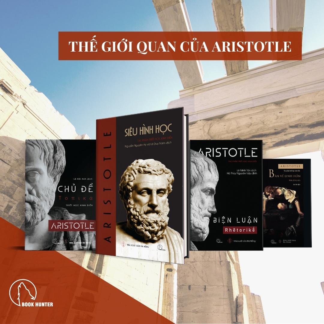 Sách - Combo Bộ Tứ Thế giới quan của Aristotle Siêu Hình Học, Linh Hồn, Biện Luận, Chủ Đề