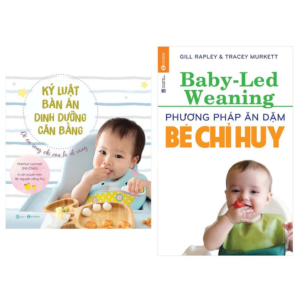 Sách - Combo 2 Cuốn Kỷ Luật Bàn Ăn Dinh Dưỡng Cân Bằng & Phương Pháp Ăn Dặm Bé Chỉ Huy
