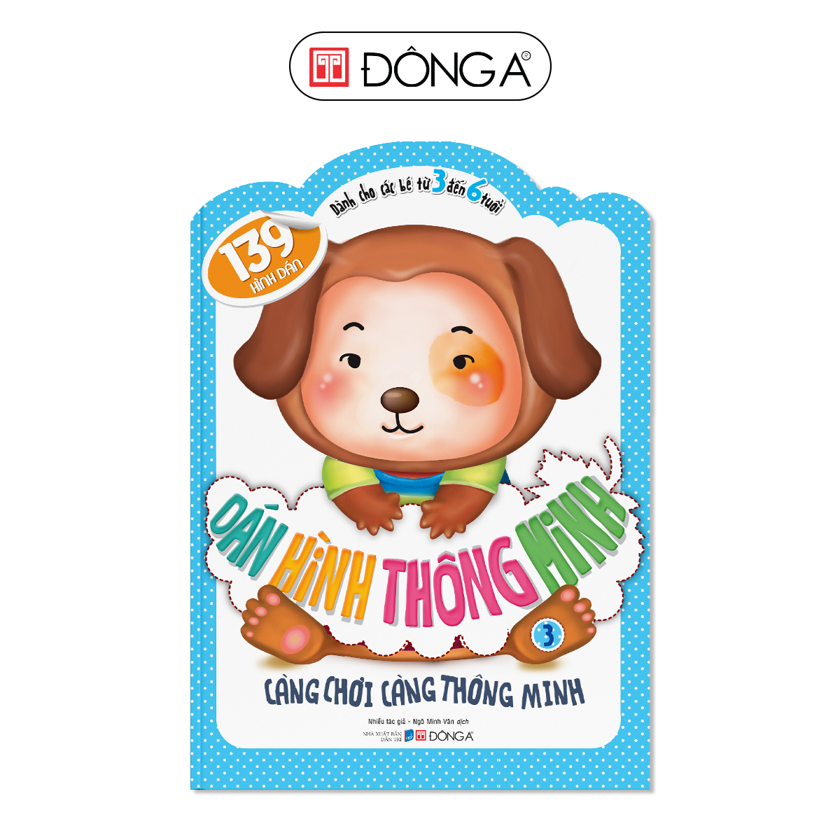 Sách Dán Hình Thông Minh Dành Cho Các Bé Từ 3 Đến 6 Tuổi – Tập 3