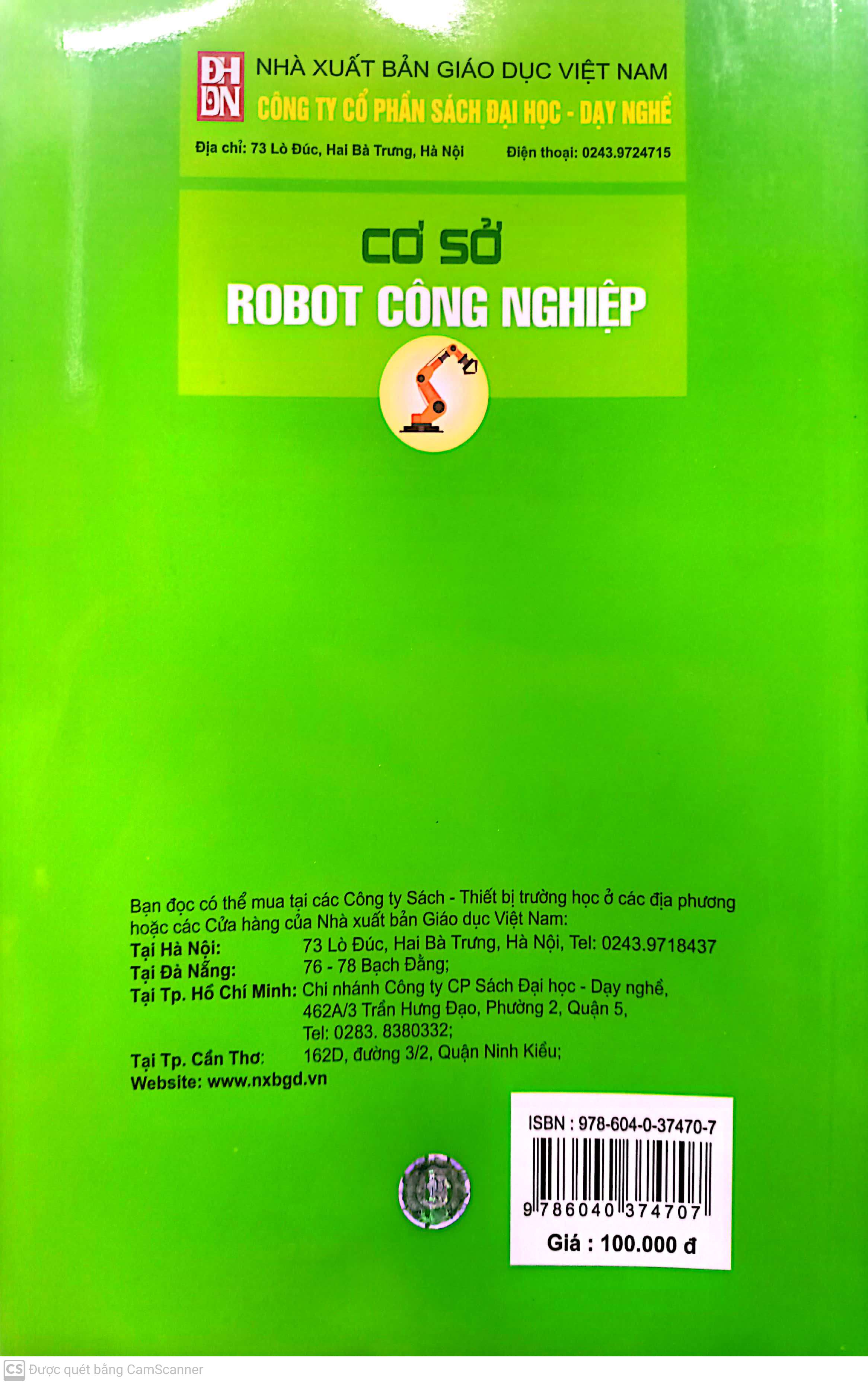 Cơ sở robot công nghiệp. Fundamentals of Industrial Robots (Dùng cho sinh viên Đại học và Cao đẳng kỹ thuật)