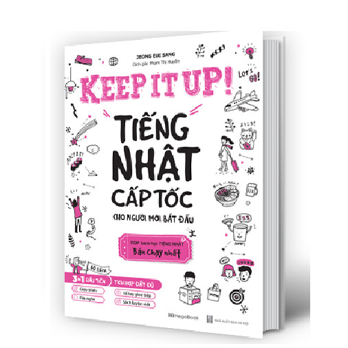 Keep it up – Tiếng Nhật cấp tốc cho người mới bắt đầu