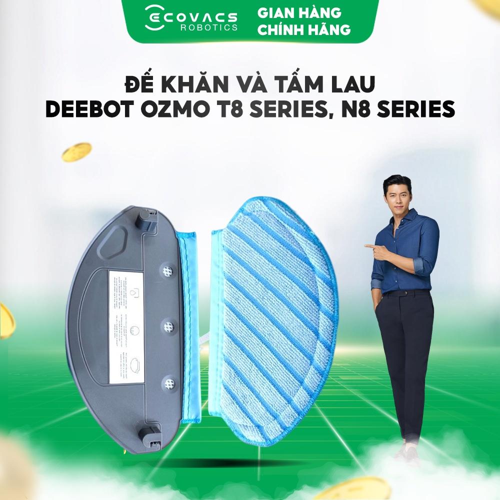 Đế khăn và tấm lau Deebot Ozmo T8 Series, N8 Series, N10 Series - Phiên bản quốc tế - Hàng chính hãng