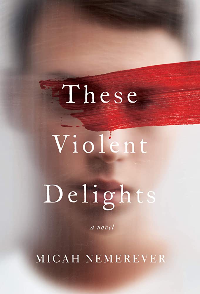 Tiểu thuyết tiếng Anh: These Violent Delights