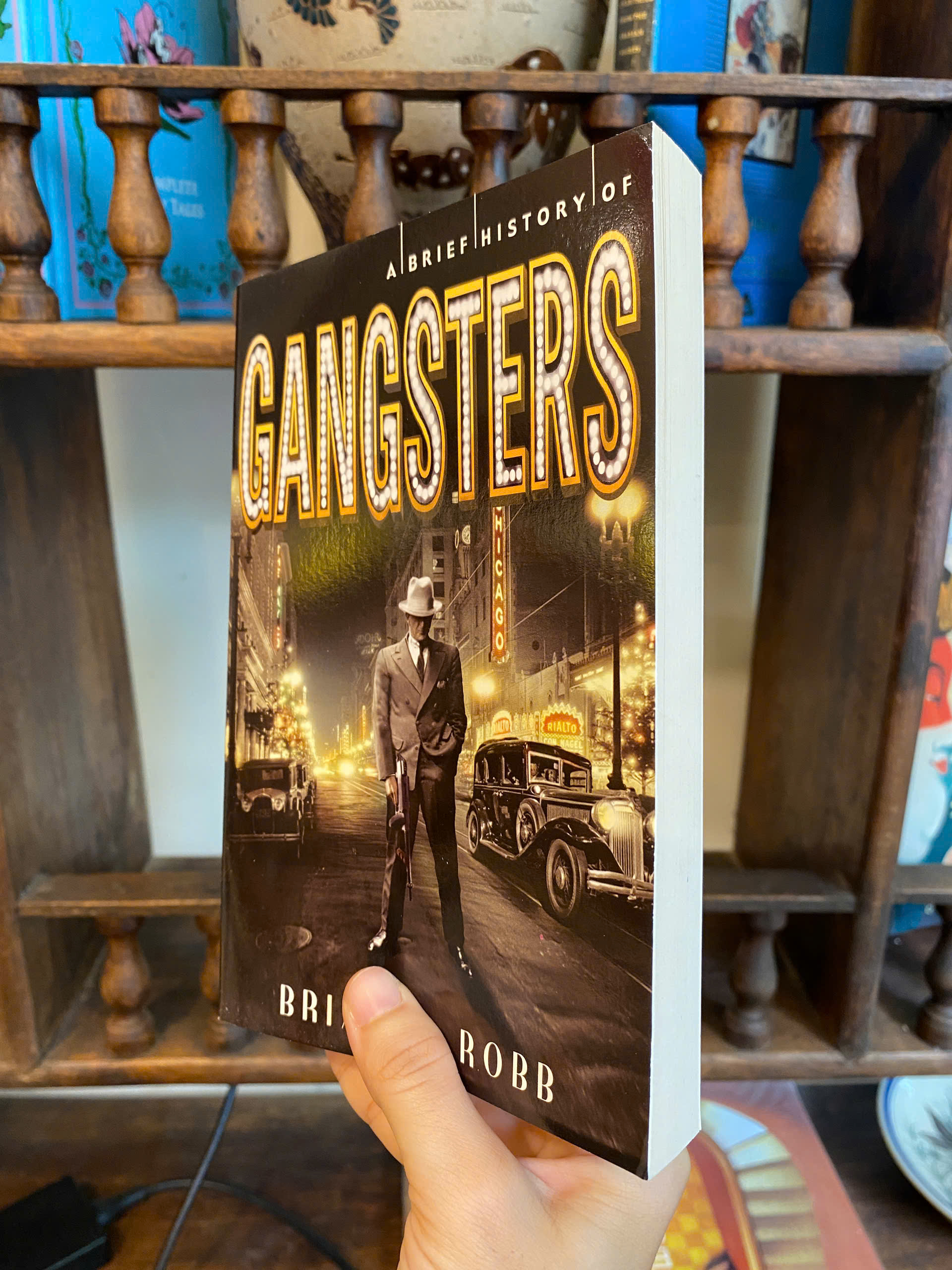 Sách - A Brief History of Gangsters by Brian J. Robb | Nonfiction / Crime / Ngoại văn Nhập khẩu