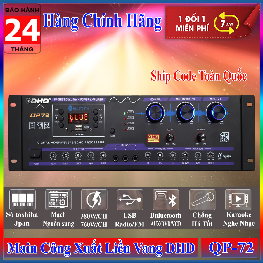 Main Công Xuất Liền Vang DHD QP-72 - Hàng Chính Hãng