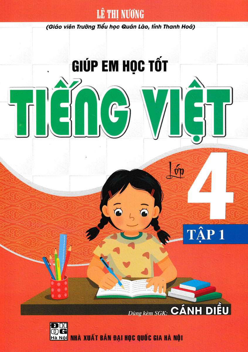 Giúp Em Học Tốt Tiếng Việt Lớp 4 - Tập 1 _HA