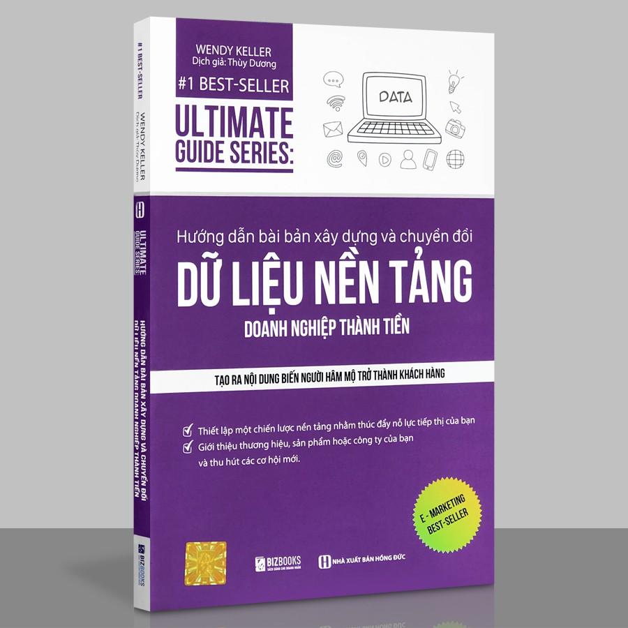 Sách - Hướng dẫn bài bản xây dựng và chuyển đổi Dữ Liệu Nền Tảng Doanh Nghiệp Thành Tiền