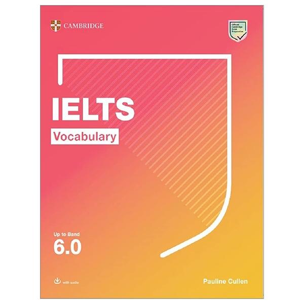 IELTS Vocabulary Up To Band 6.0 With Downloadable Audio