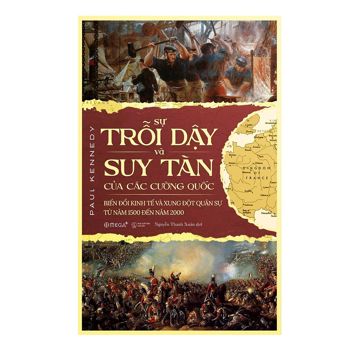 Sách Sự Trỗi Dậy Và Suy Tàn Của Các Cường Quốc - BẢN QUYỀN