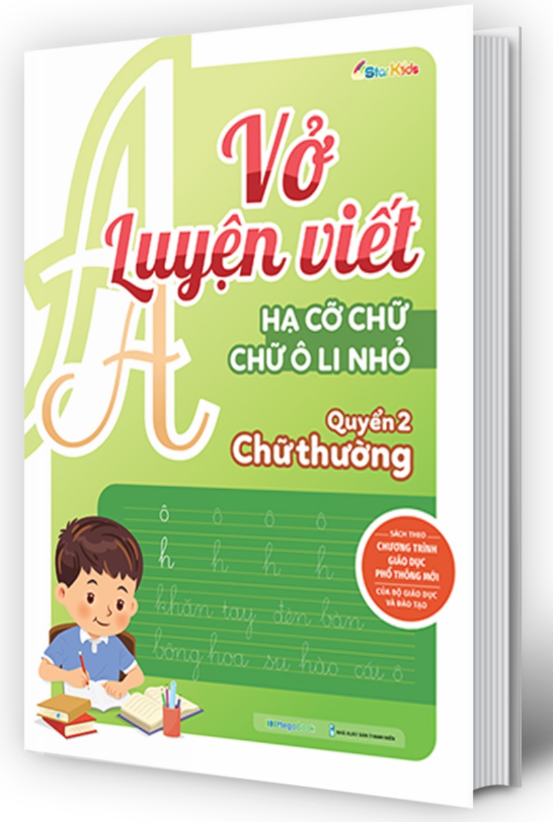Vở Luyện Viết Hạ Cỡ Chữ Chữ Ô Li Nhỏ - Quyển 2: Chữ Thường_MEGA