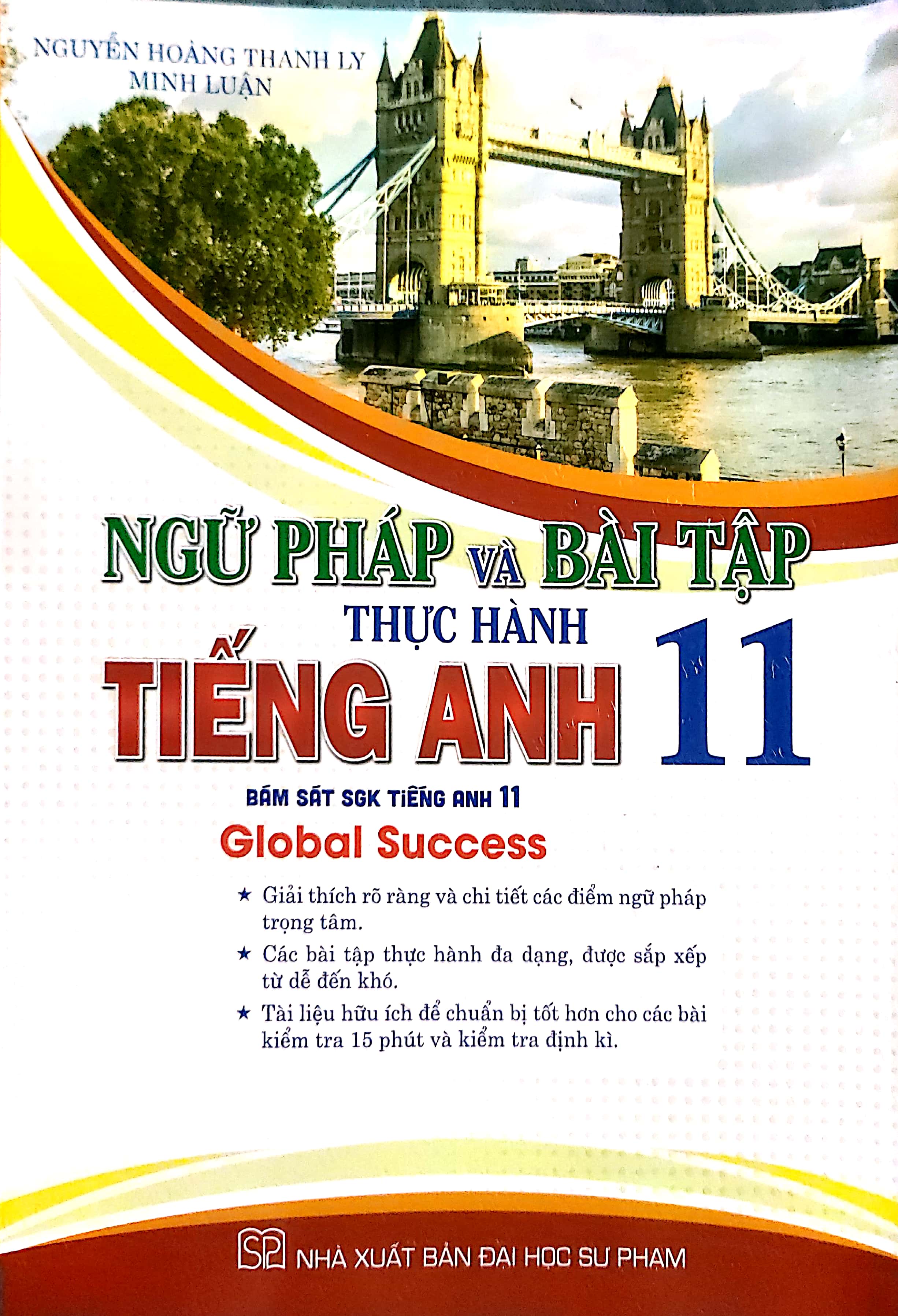 Ngữ pháp và bài tập thực hành tiếng anh 11 (bám sát sgk tiếng anh 11 Global Success)