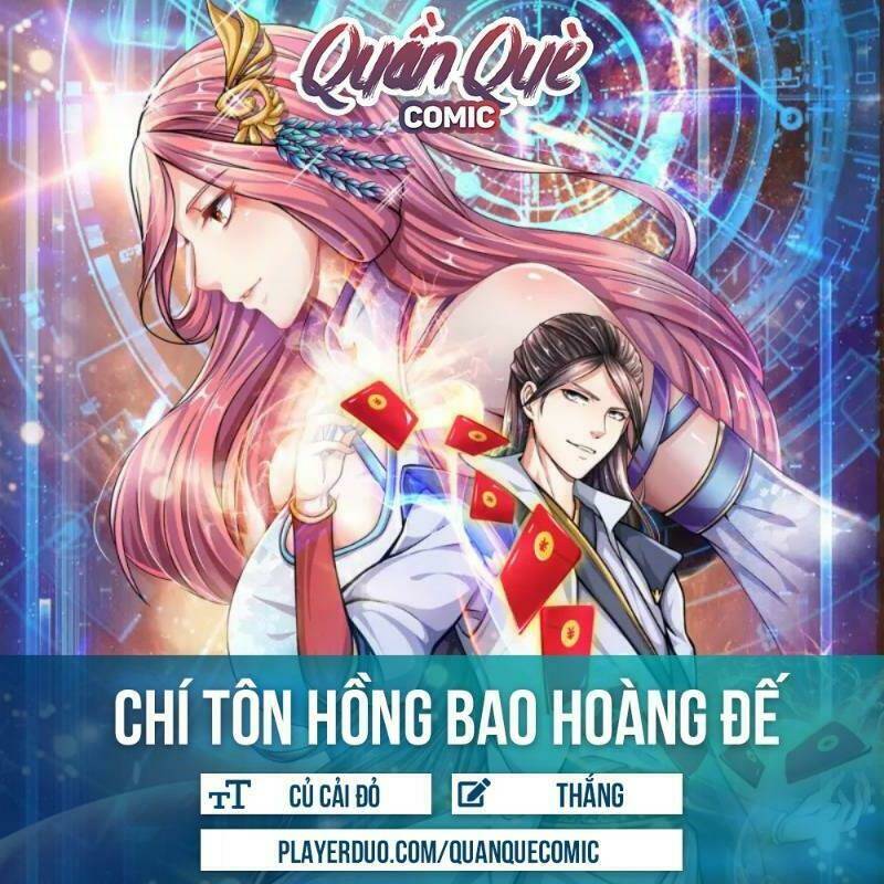chí tôn hồng bao hoàng đế chapter 9 22