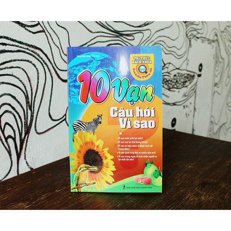 Sách 10 Vạn Câu Hỏi Vì Sao Tập 1 - Minh Long