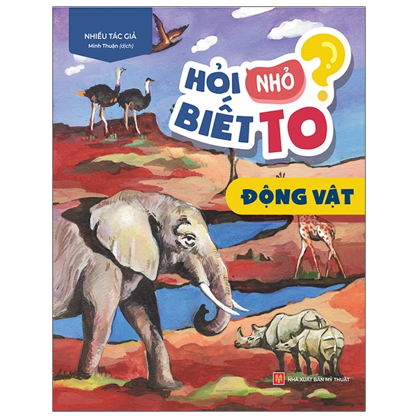 Hỏi Nhỏ Biết To - Động Vật