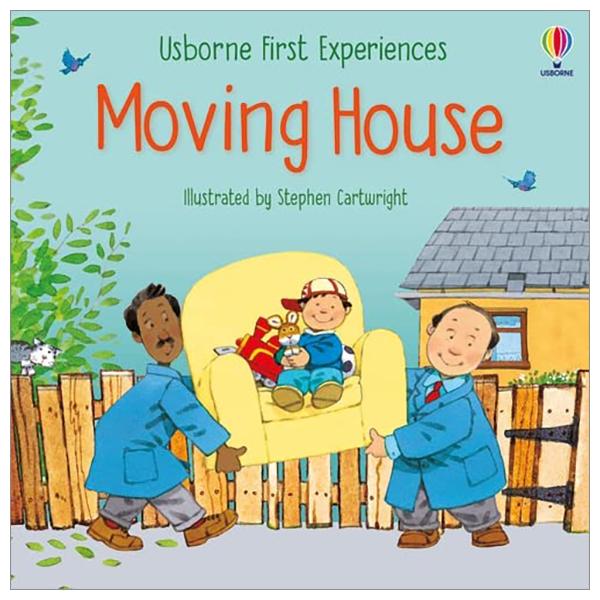 Usborne First Experiences: Moving House