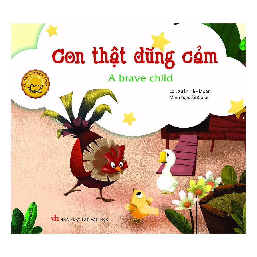 Truyện Tranh Đồng Thoại - Con Thật Dũng Cảm - A Brave Child (Song Ngữ Việt - Anh)(Tái Bản)