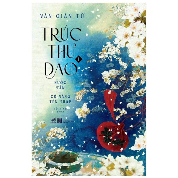 Trúc Thư Dao 1 – Nước Tần – Có Nàng Tên Thập