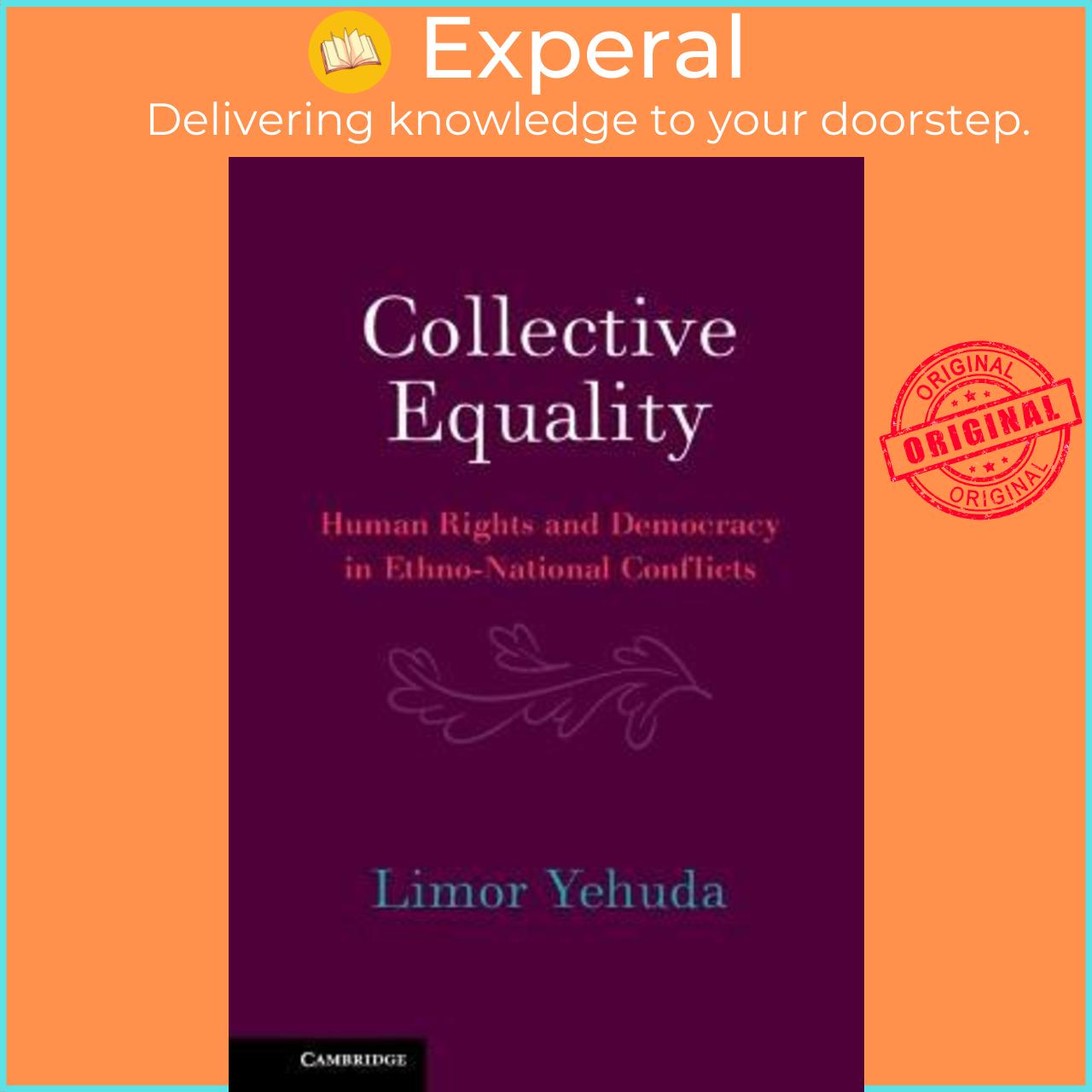 Sách - Collective Equality : Human Rights and Democracy in Ethno-National Confli by Limor Yehuda