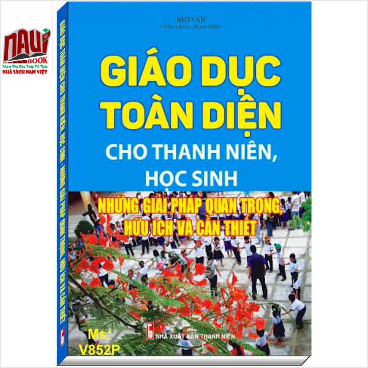 Giáo Dục Toàn Diện Cho Thanh Niên, Học Sinh