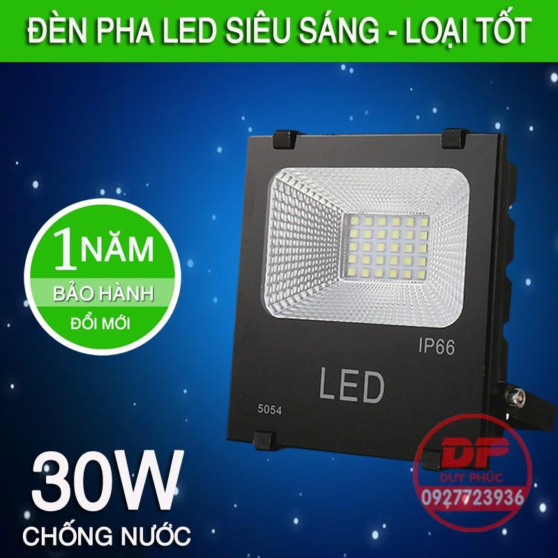 ĐÈN PHA LED SIÊU SÁNG 30W - TIẾT KIỆM ĐIỆN – CHỐNG NƯỚC CAO