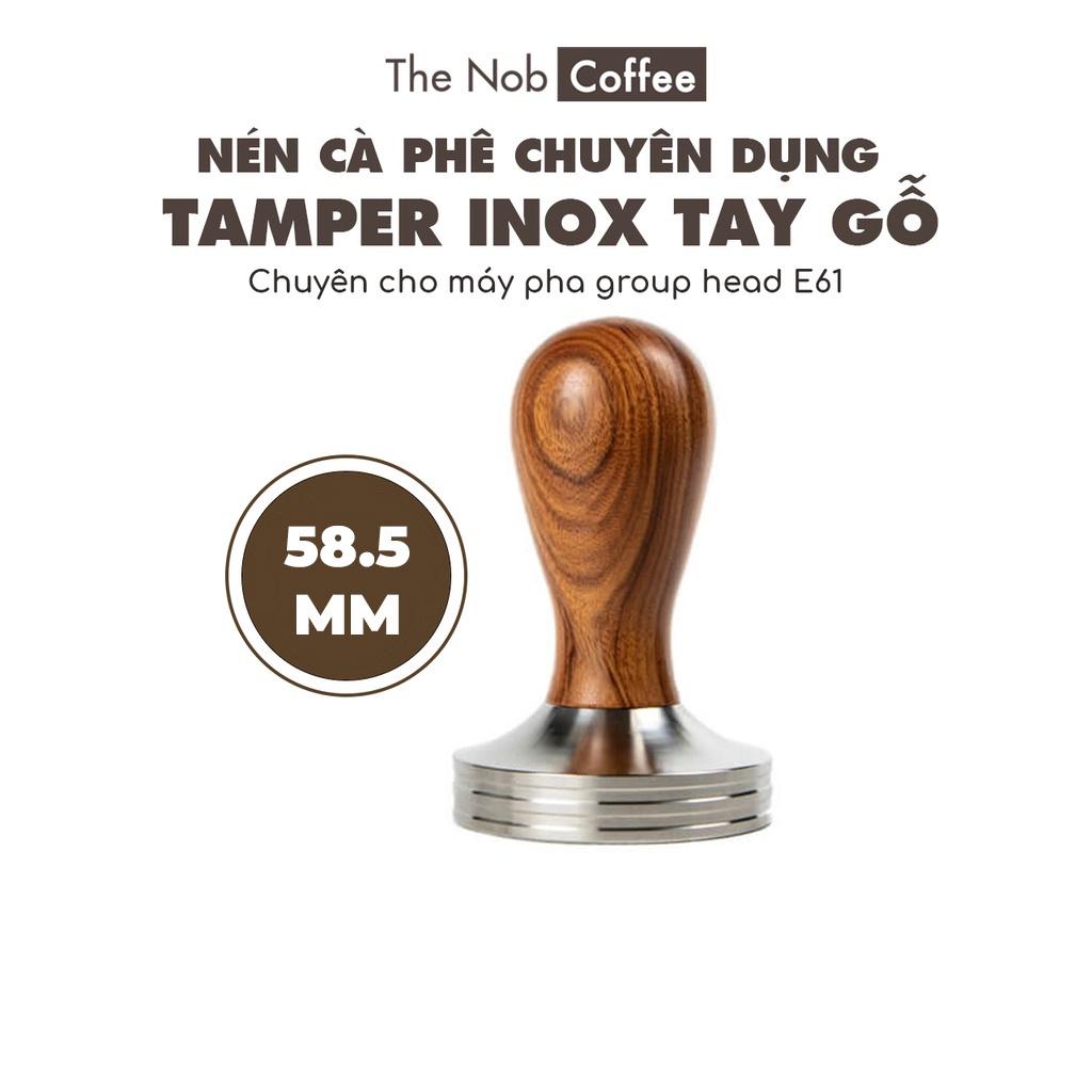 Tamper 58.5 mm Inox cán gỗ | Tay nén cà phê máy Espresso cho máy pha group head E61