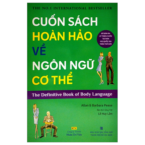 Cuốn Sách Hoàn Hảo Về Ngôn Ngữ Cơ Thể - Body Language (Tái Bản)