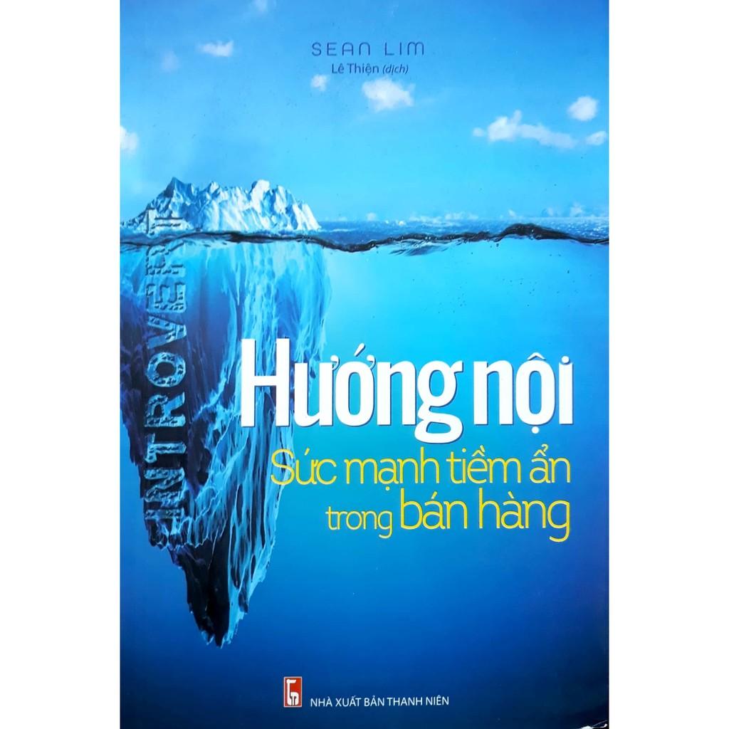 Sách - Hướng nội - Sức mạnh tiềm ẩn trong bán hàng