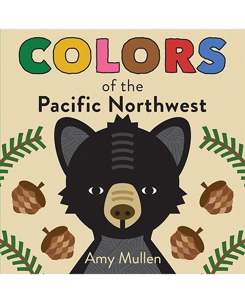 Colors of The Pacific Northwest