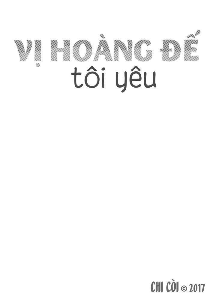vị hoàng đế tôi yêu chapter 1.1 2