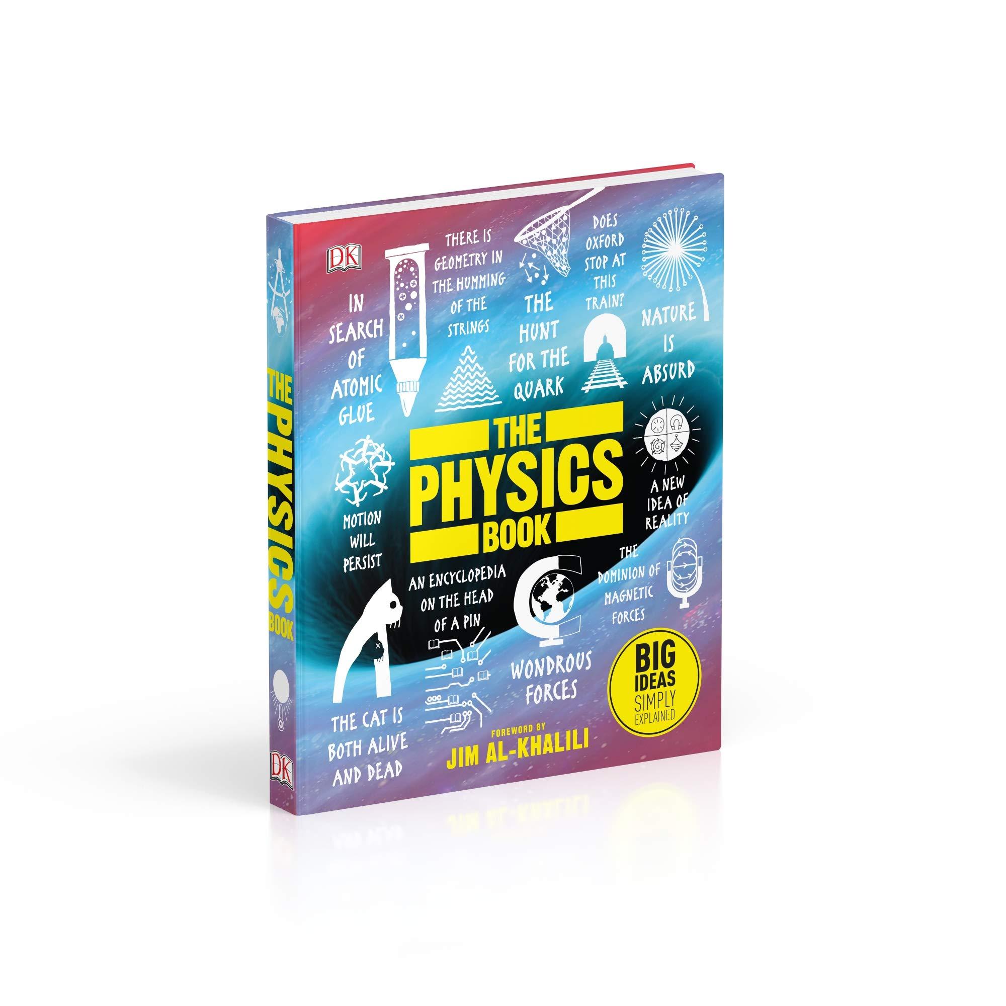 Sách ngoại văn: The Physics Book: Big Ideas Simply Explained