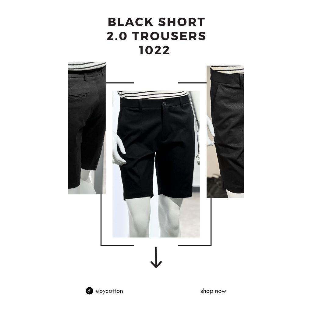 Quần Short Tây Nam BY COTTON Black 2.0 Trousers 1022