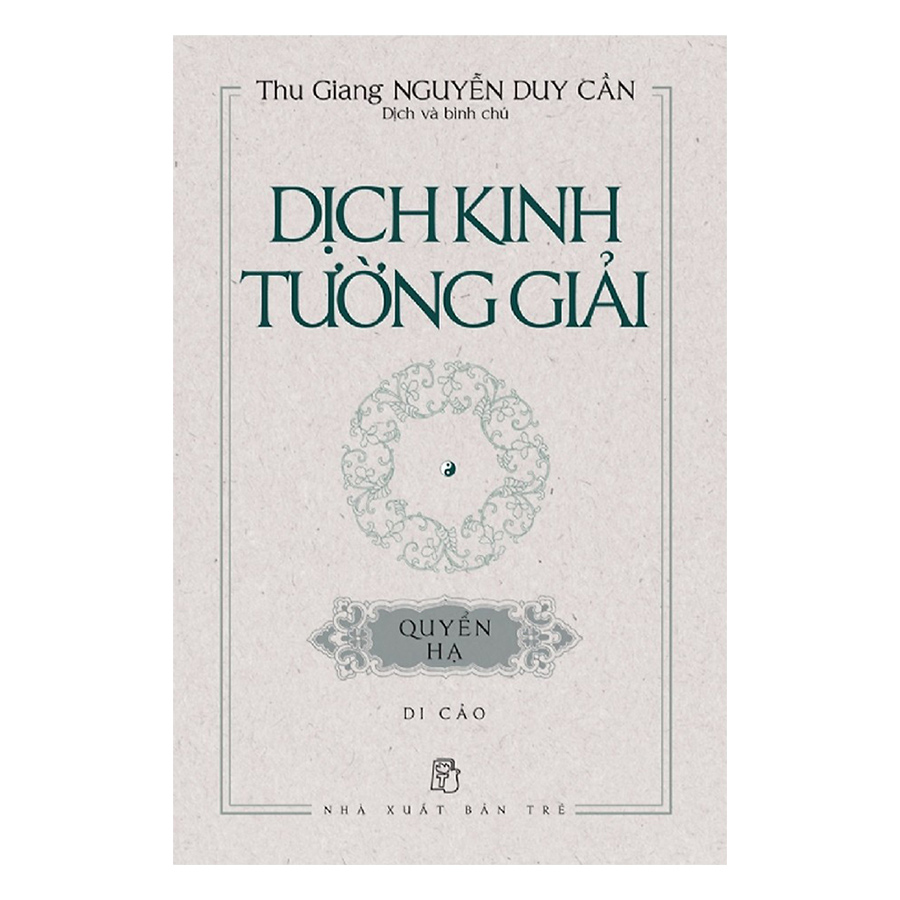 Combo 2 Cuốn Dịch Kinh Tường Giải (Di Cảo)