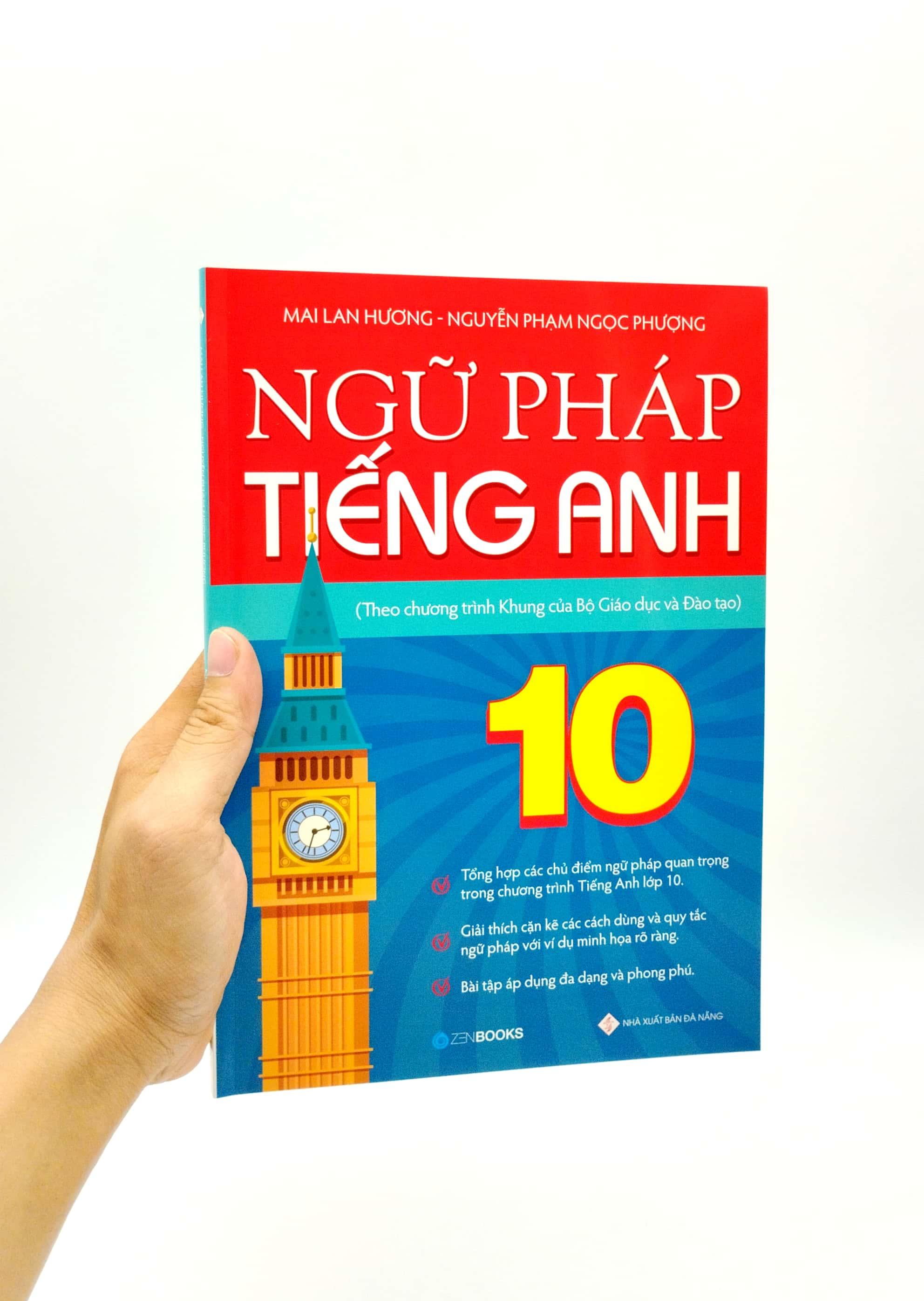 Ngữ Pháp Tiếng Anh Lớp 10 (Theo Chương Trình Khung Của Bộ Giáo Dục Và Đào Tạo)