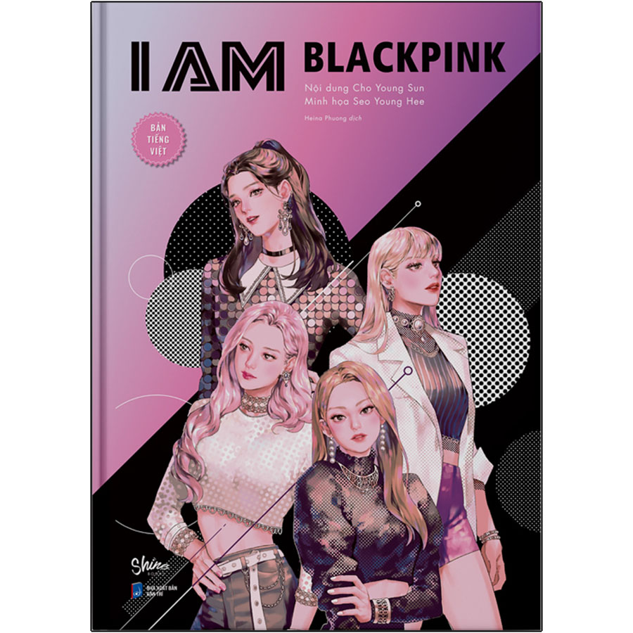 I Am BLACKPINK (Tặng Kèm 1 Postcard In 2 Mặt)