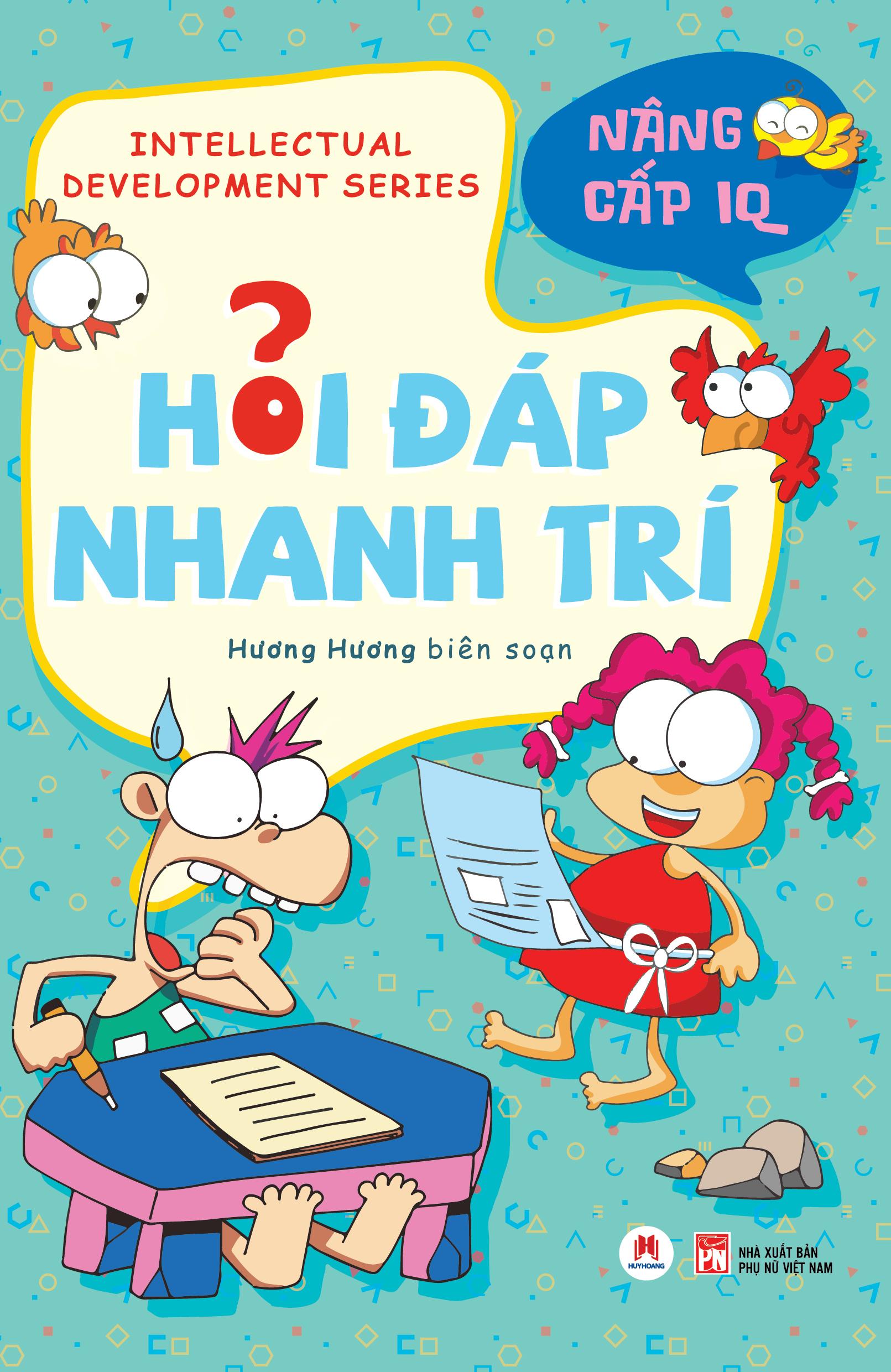 Sách - Hỏi Đáp Nhanh Trí - Nâng Cấp IQ (Tái Bản 2025)
