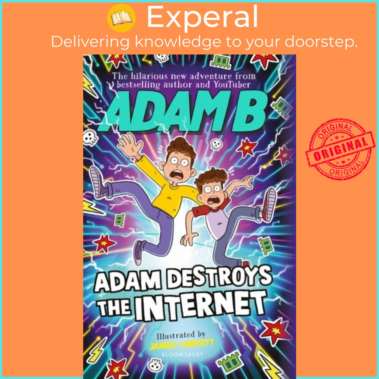 Sách - Adam Destroys the Internet by Adam Beales (UK edition, hardcover)