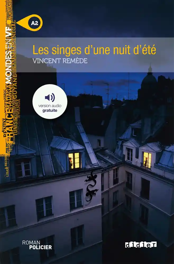 Sách tập đọc theo trình độ A2 tiếng Pháp: Les Singes D'Une Nuit D'Ete (có file nghe)