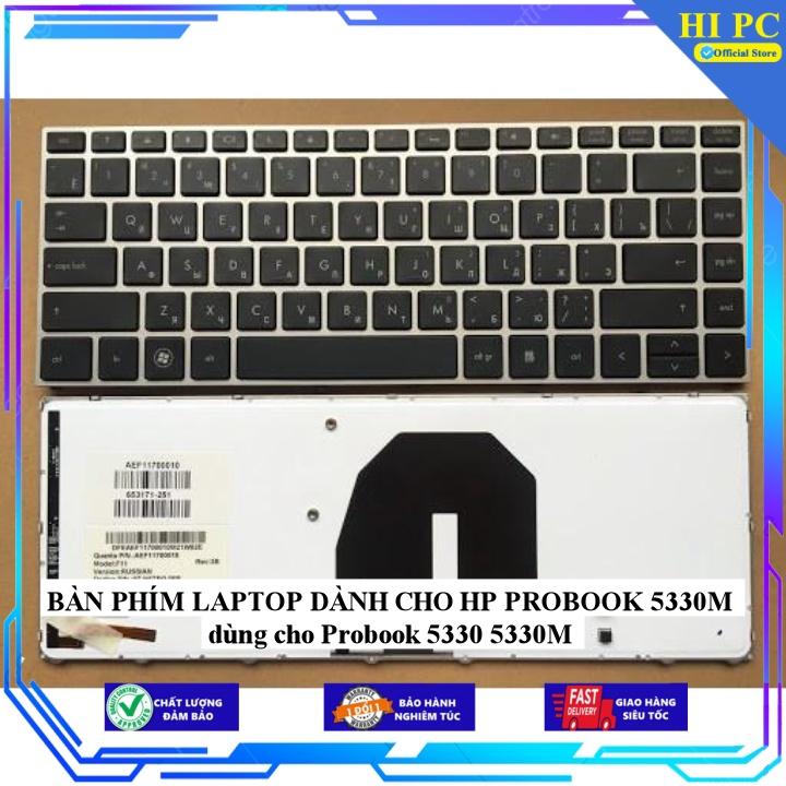BÀN PHÍM LAPTOP DÀNH CHO HP PROBOOK 5330M dùng cho Probook 5330 5330M - Hàng Nhập Khẩu