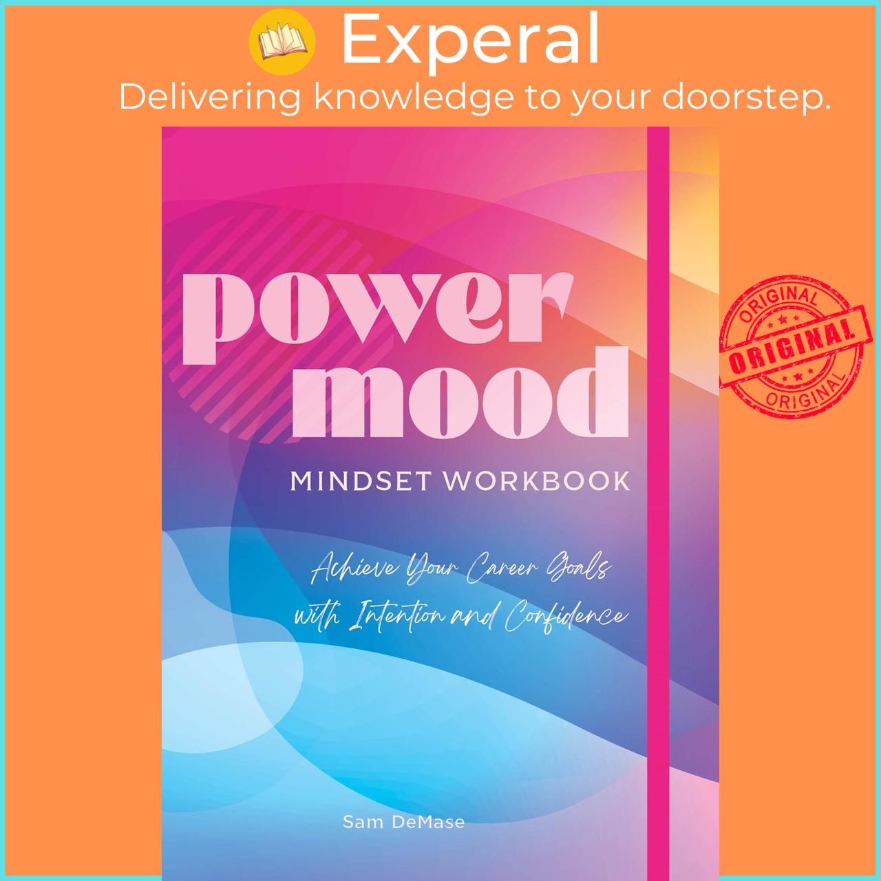 Sách - Power Mood Mindset Workbook - Achieve Your Career Goals with Intention and  by Sam DeMase (UK edition, Paperback)