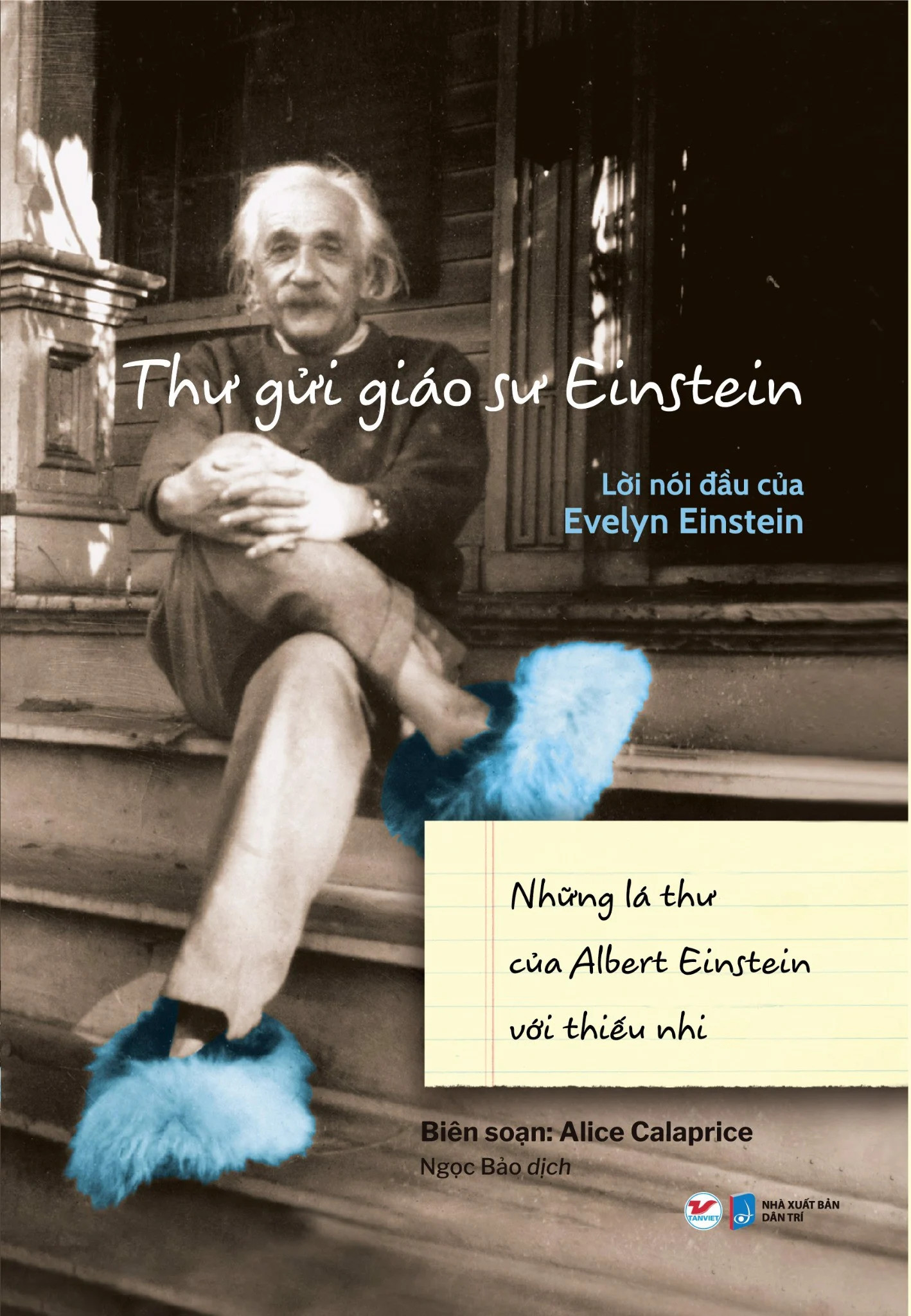 Thư gửi giáo sư Einstein - Lời nói đầu của Evelyn Einstein - Những lá thư của Albert Einstein với thiếu nhi.